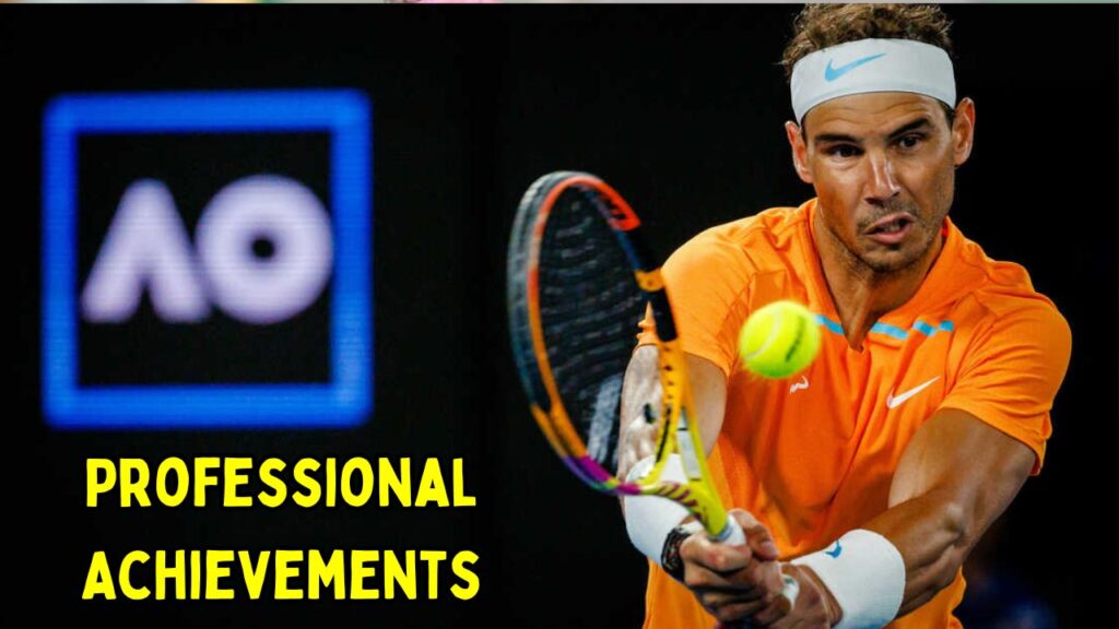 Rafael Nadal Professional Achievements