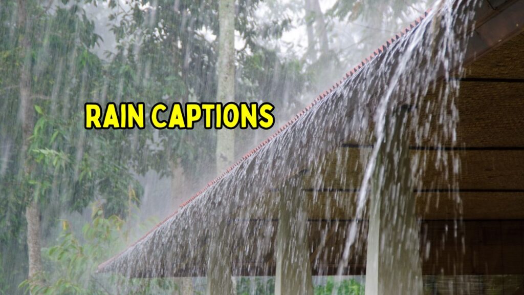 Rain Captions 