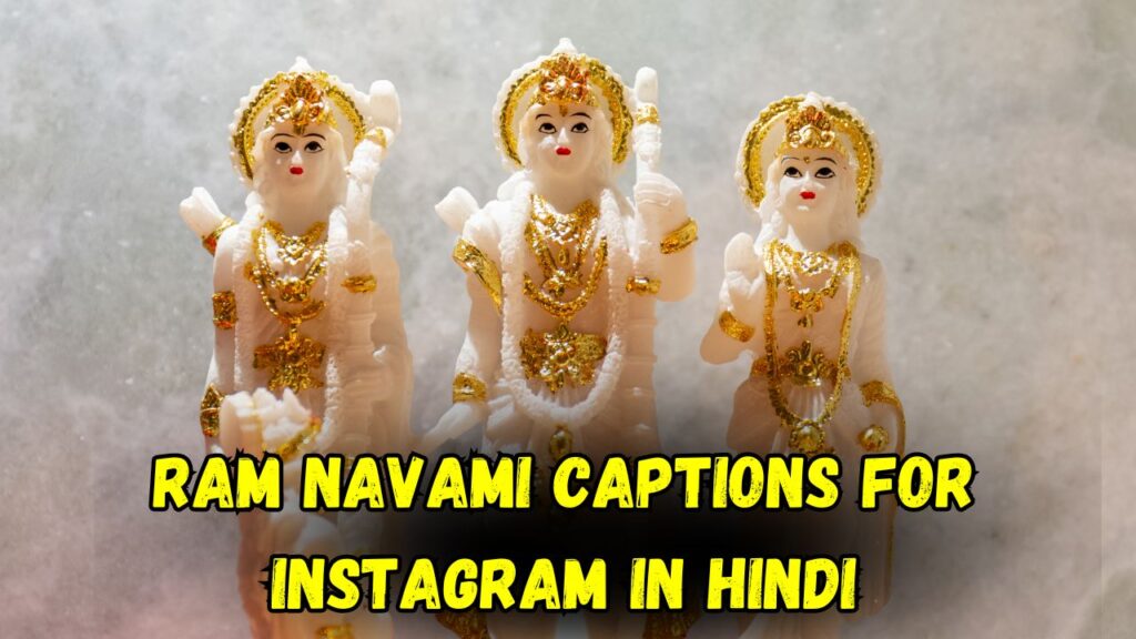 Ram Navami Captions for Instagram in Hindi