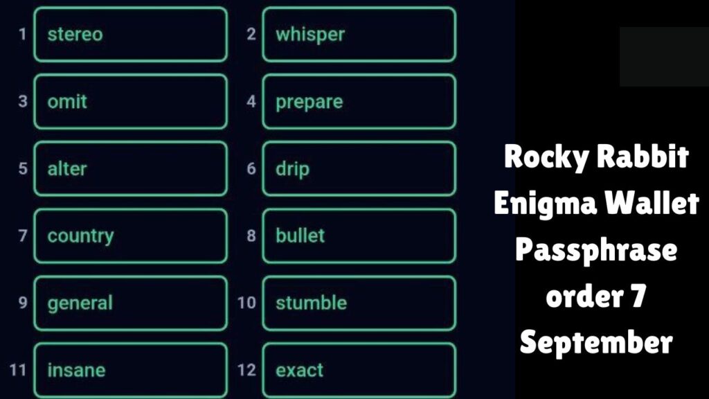 Rocky Rabbit Enigma Wallet Passphrase order 7 September