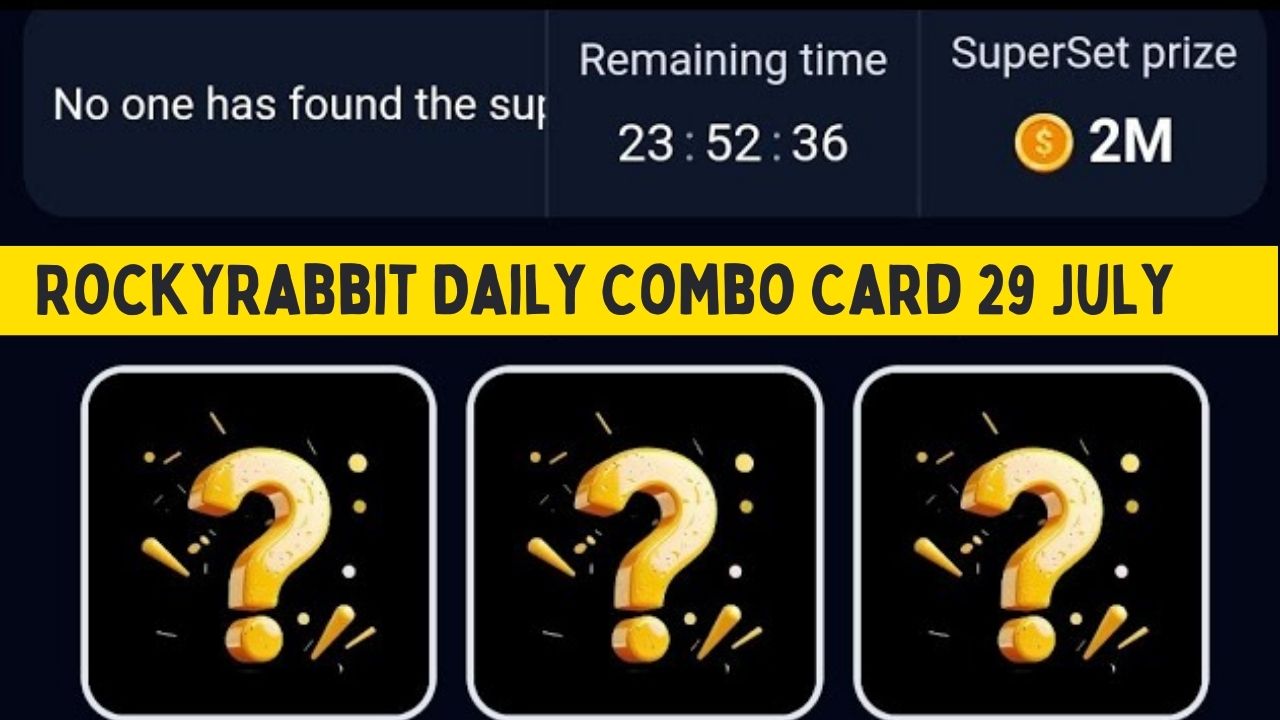 RockyRabbit Daily Combo Card 29 July