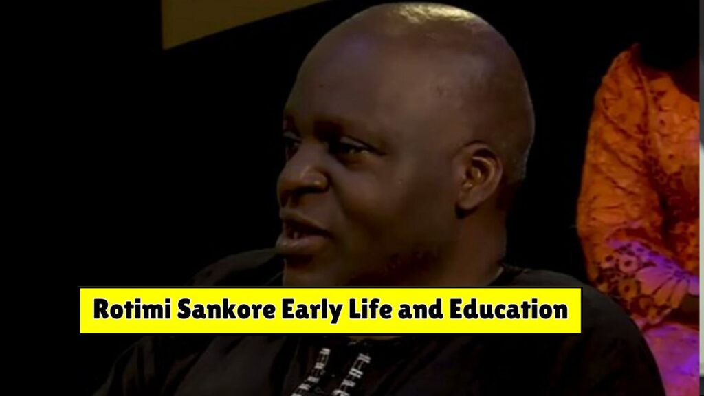 Rotimi Sankore Early Life and Education