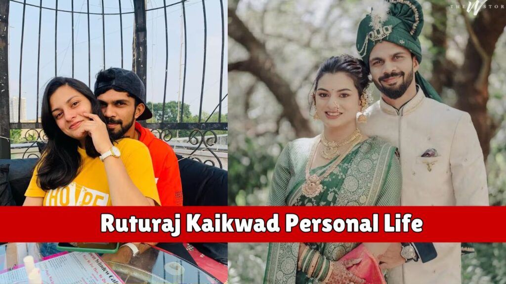  Ruturaj Kaikwad Personal Life