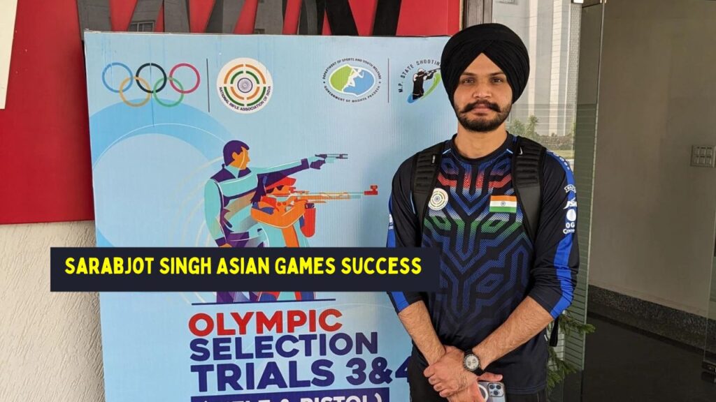 Sarabjot Singh Asian Games Success