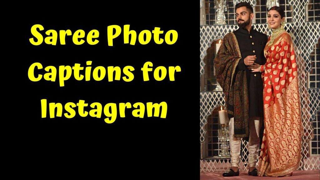 Saree Photo Captions for Instagram