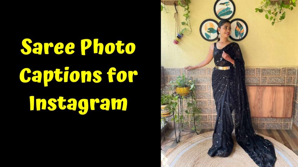 Saree Photo Captions for Instagram