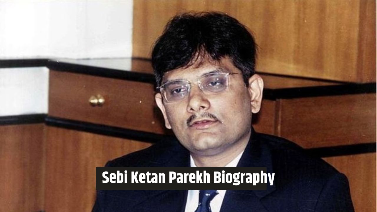 Sebi Ketan Parekh Biography