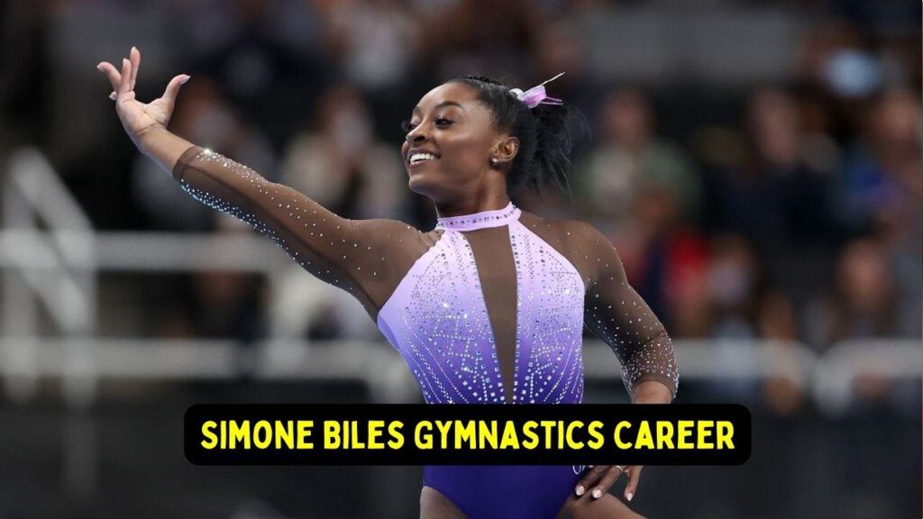 Simone Biles Gymnastics Career