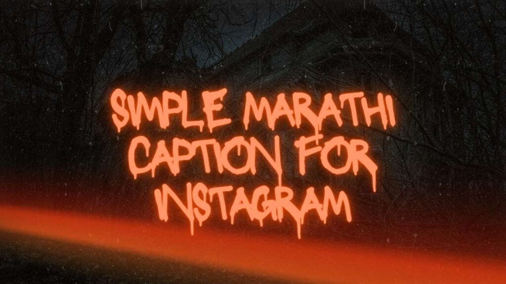 Simple Marathi Caption for Instagram