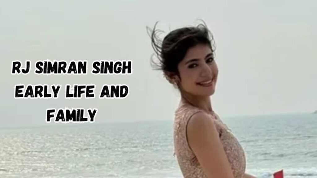 Simran Singh Early Life and Family