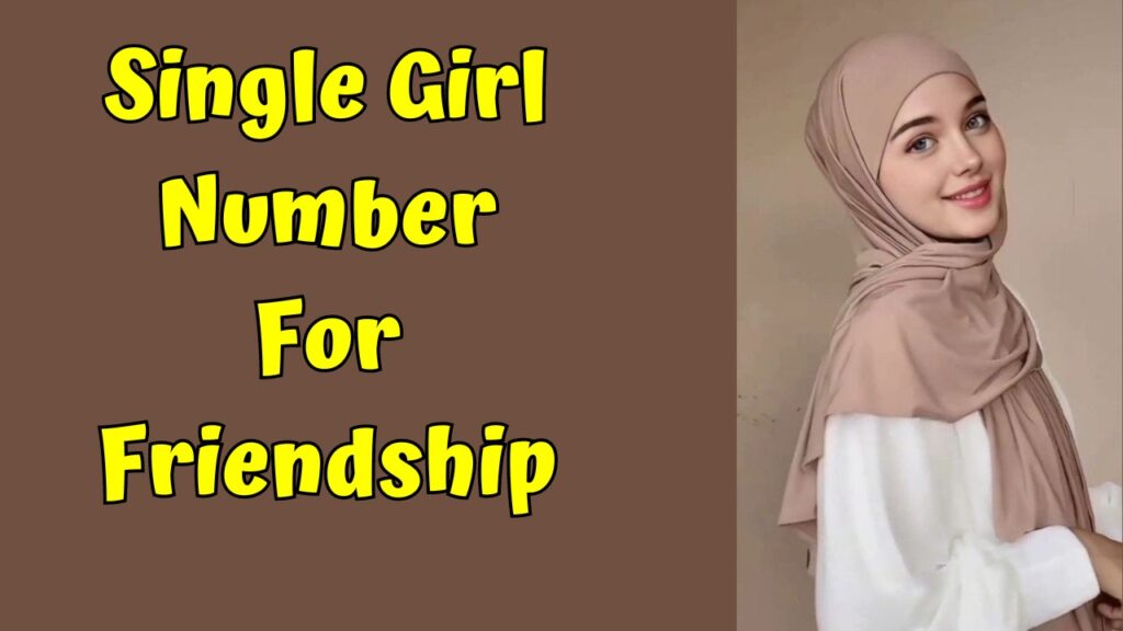 Single Girl Number For Friendshi