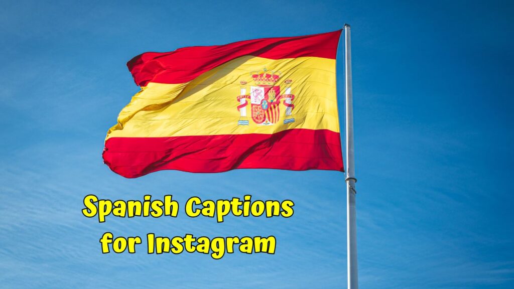 Spanish Captions for Instagram