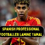 Spanish Professional Footballer Lamine Yamal Biography