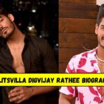 Splitsvilla Digvijay Rathee Biography