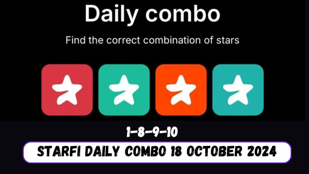 StarFi Daily Combo 18 October 2024