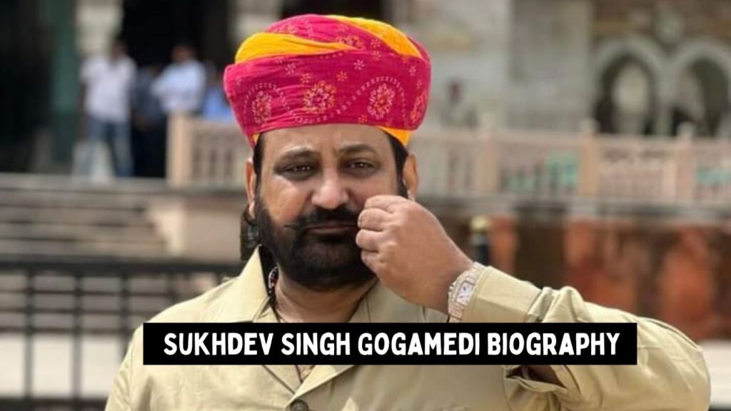 Sukhdev Singh Gogamedi Biography