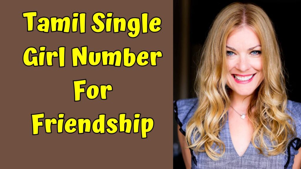 Tamil Single Girl Number For Friendship