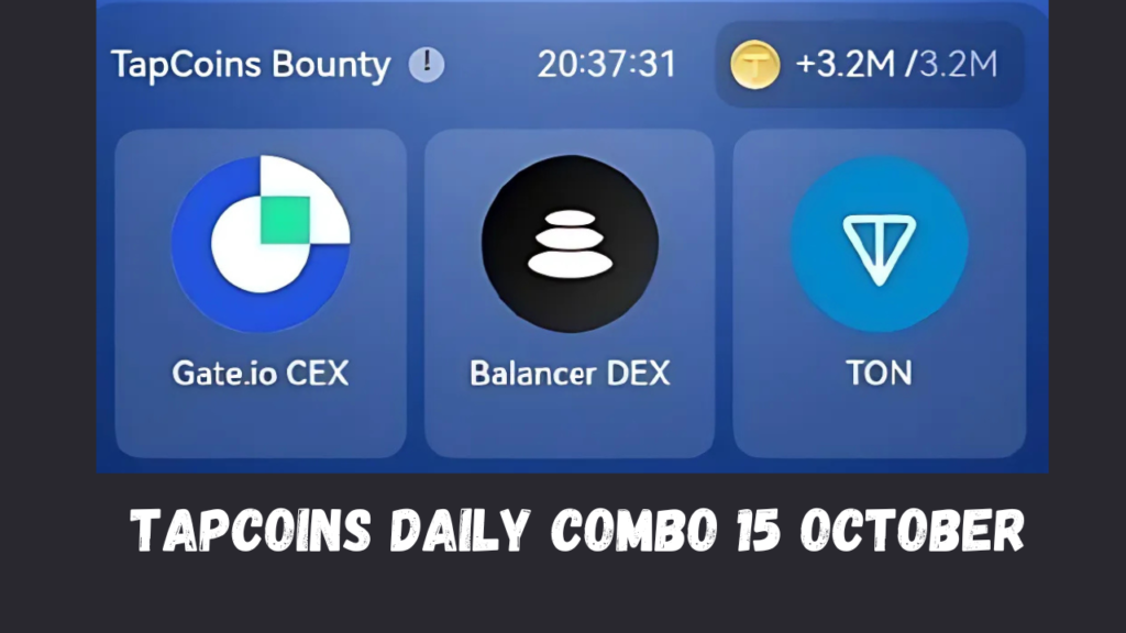 TapCoins Daily Combo 15 October