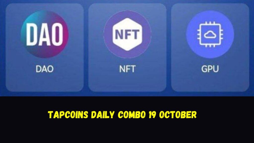 TapCoins Daily Combo 19 October