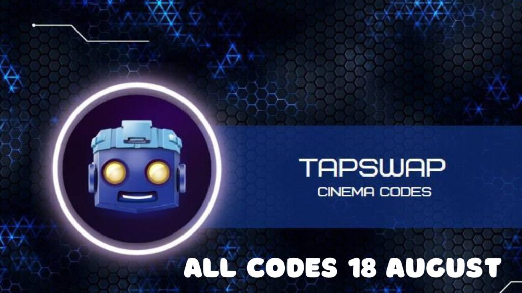 Tapswap All Codes 18 August