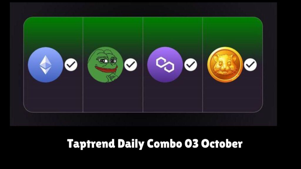 Taptrend Daily Combo 03 October