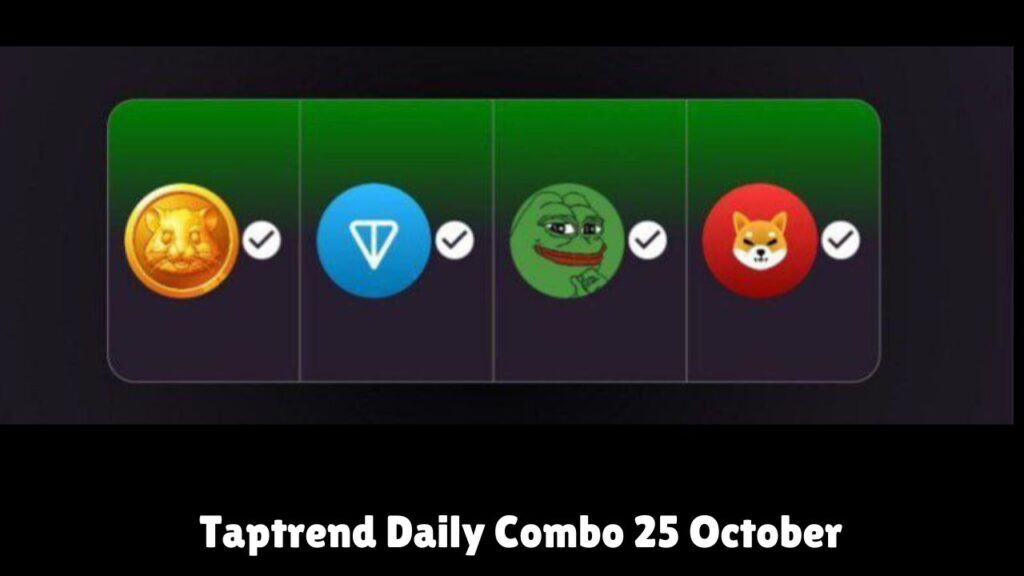 Taptrend Daily Combo 25 October