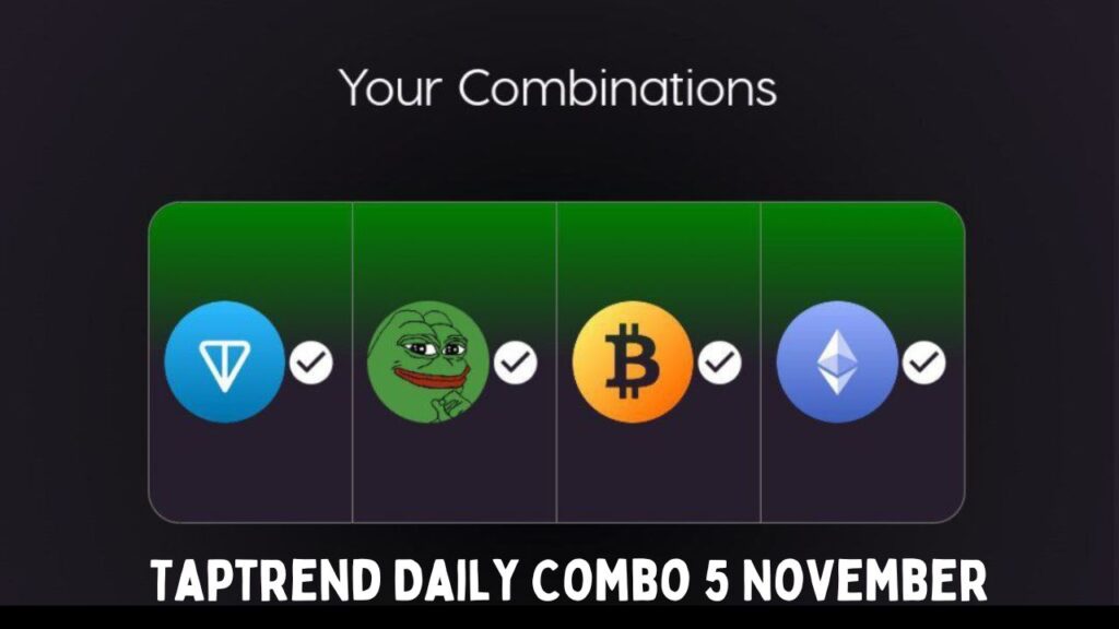 Taptrend Daily Combo 5 November 