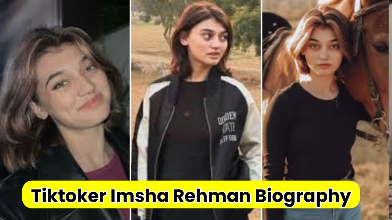 Tiktoker Imsha Rehman Biography