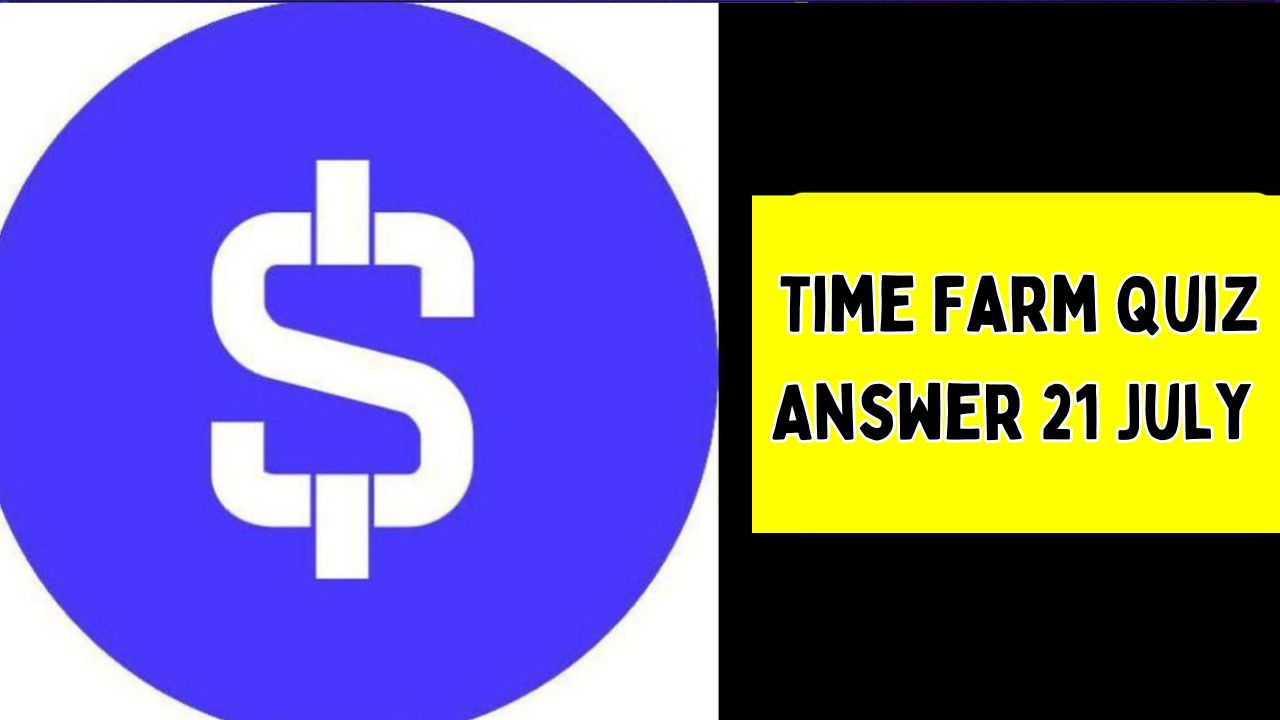 Time Farm Quiz Answer 21 July