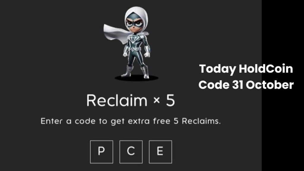 Today HoldCoin Code 31 October