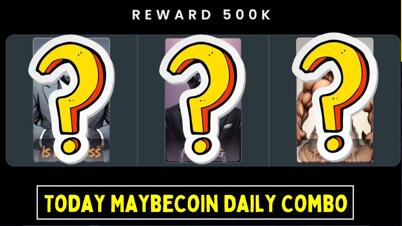 Today MaybeCoin Daily Combo