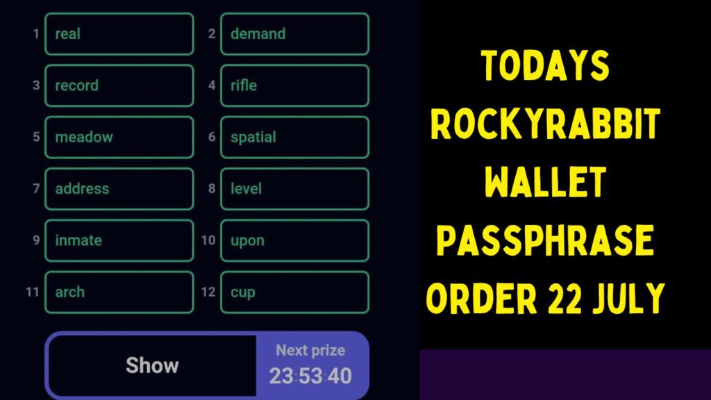 Todays Rockyrabbit Wallet Passphrase order 22 July