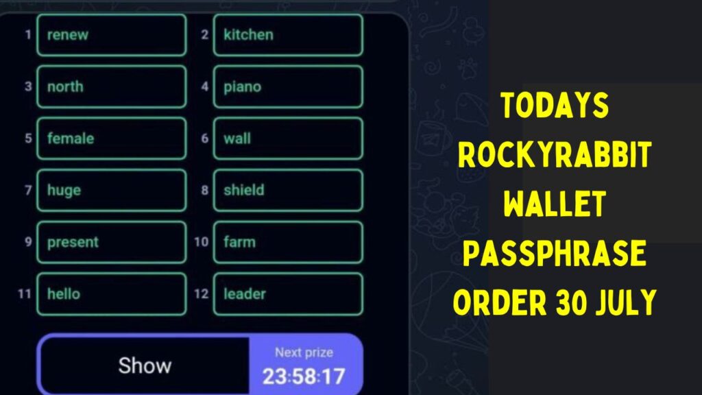 Todays Rockyrabbit Wallet Passphrase order 30 July