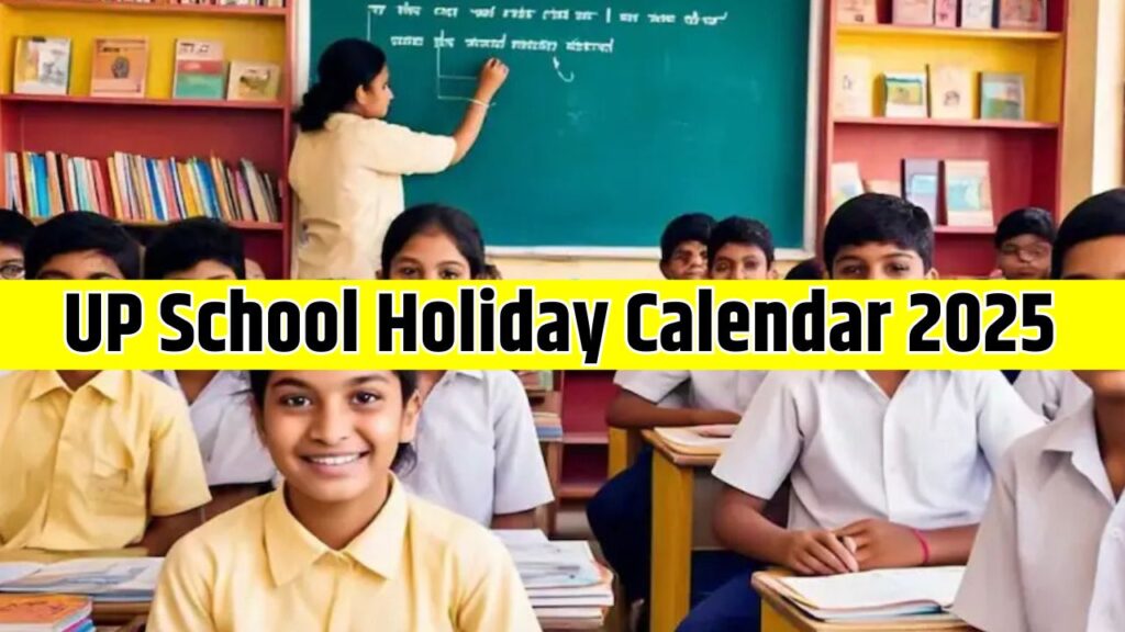 UP School Holiday Calendar 2025