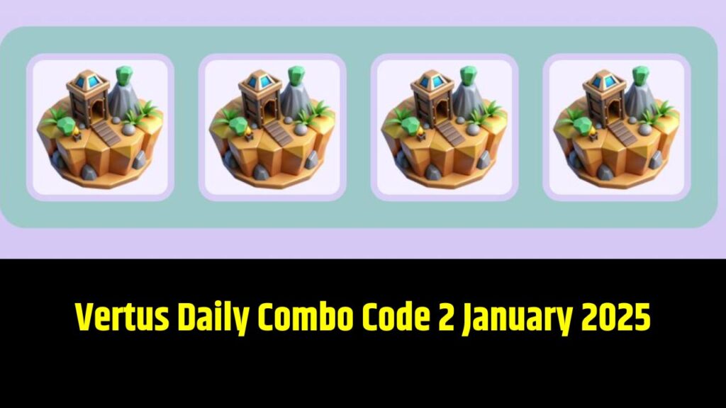 Vertus Daily Combo Code 2 January 2025