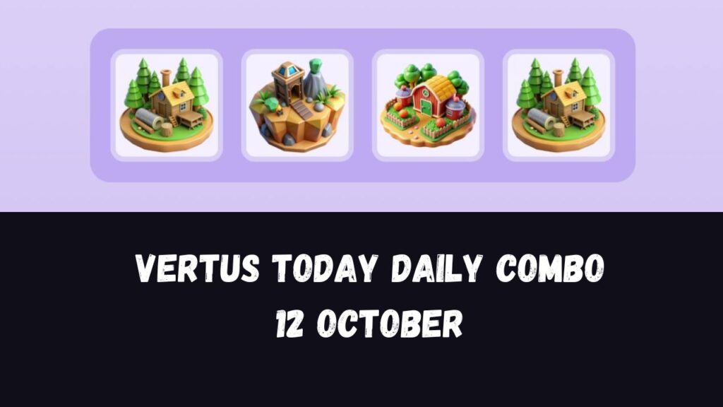 Vertus Today Daily Combo 12 October