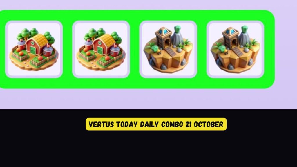 Vertus Today Daily Combo 21 October