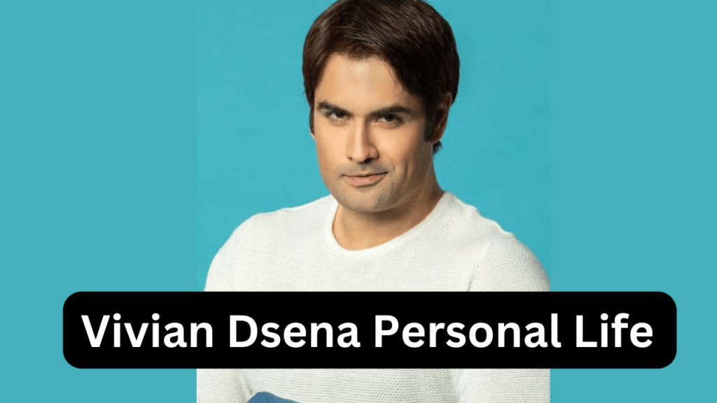 Vivian Dsena Personal Life
