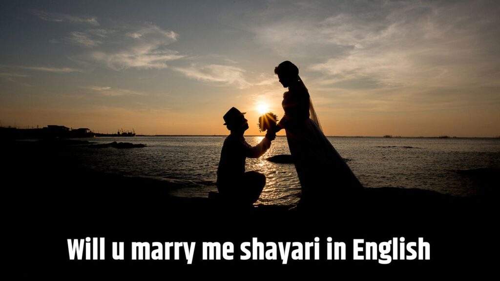 Will u marry me shayari in English