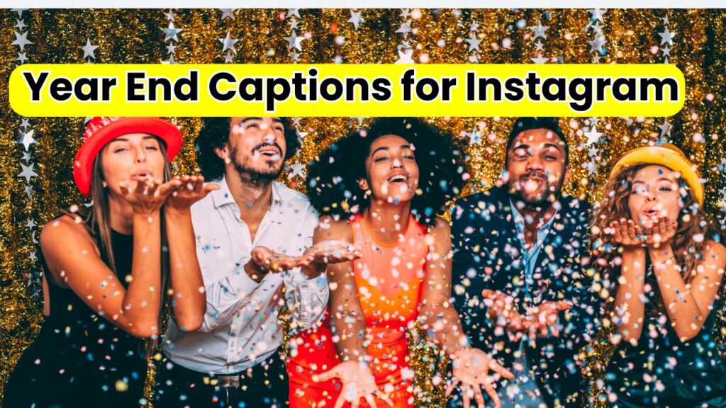 Year End Captions for Instagram