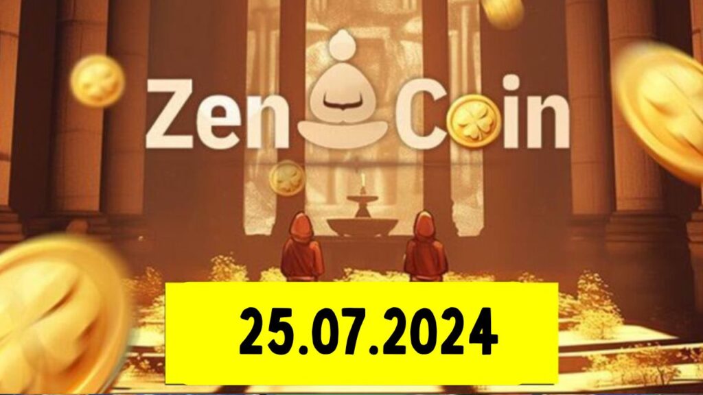 Zen Coin 25 July Daily Combo