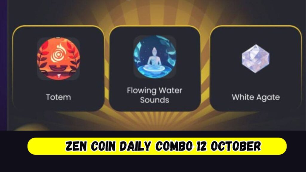 Zen Coin Daily Combo 12 October