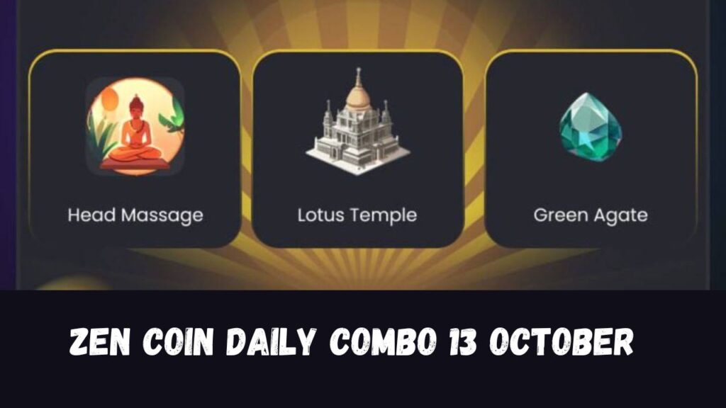 Zen Coin Daily Combo 13 October