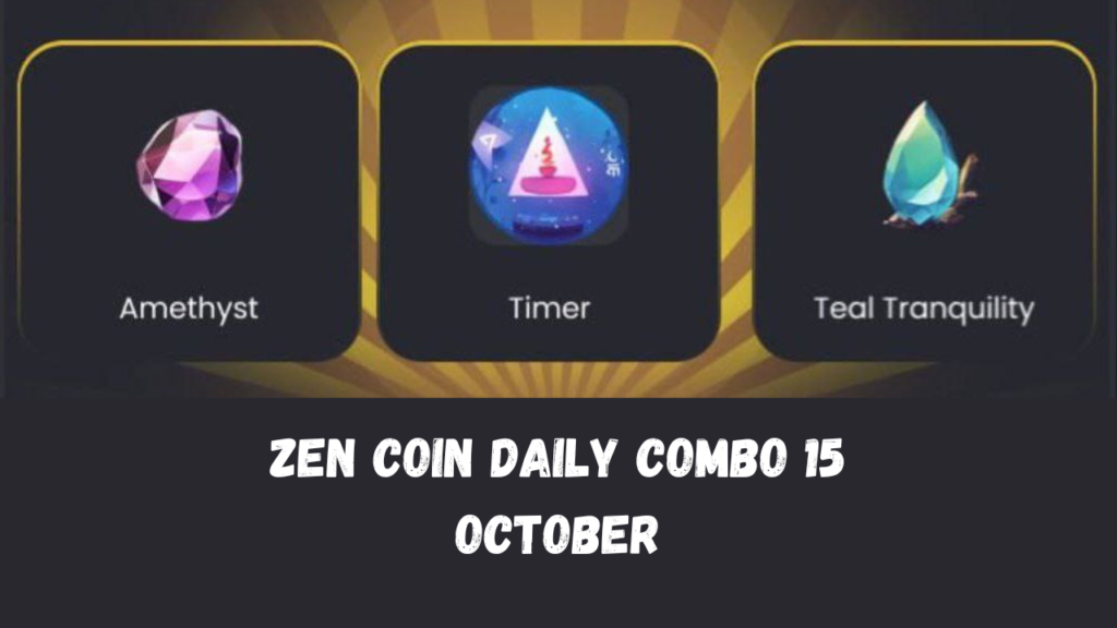 Zen Coin Daily Combo 15 October