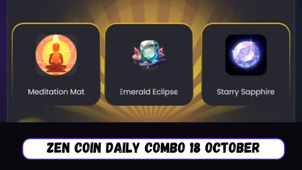 Zen Coin Daily Combo 18 October