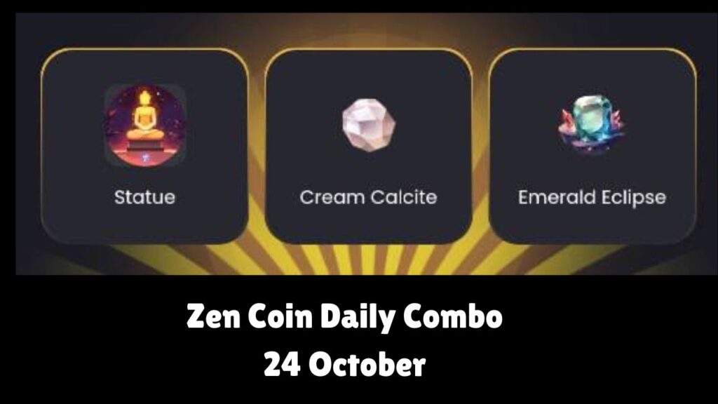 Zen Coin Daily Combo 24 October