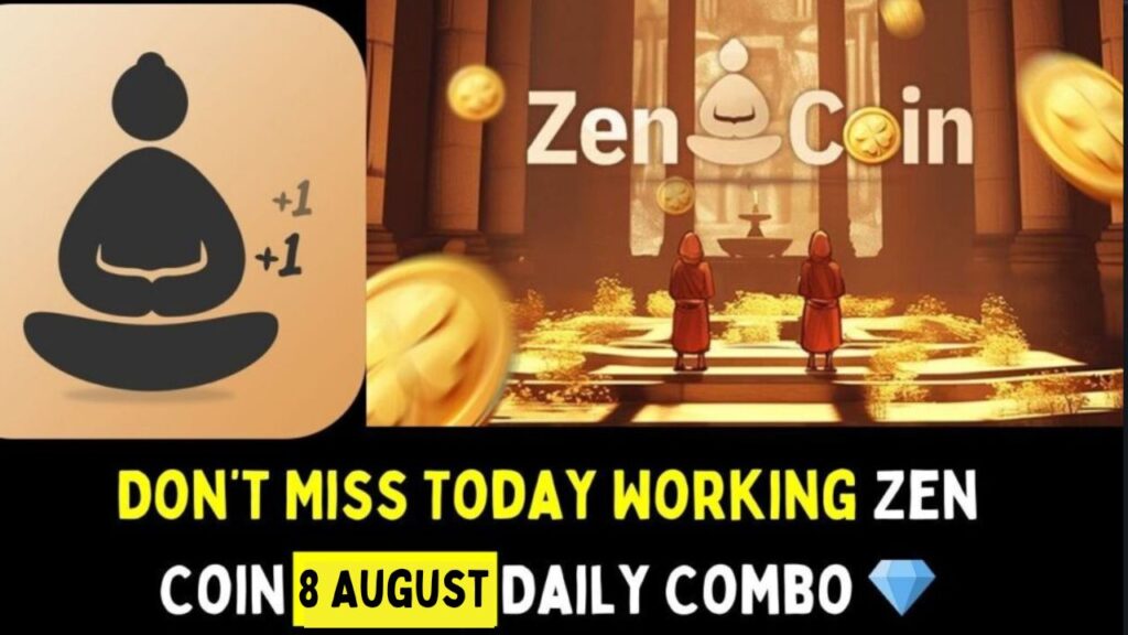 Zen Coin Daily Combo 8 August 