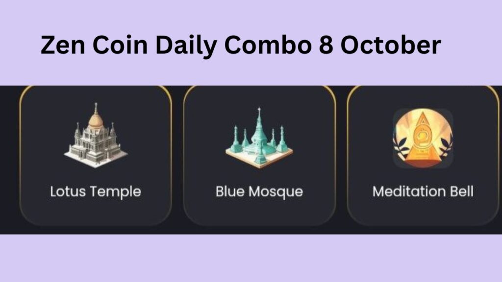 Zen Coin Daily Combo 8 October