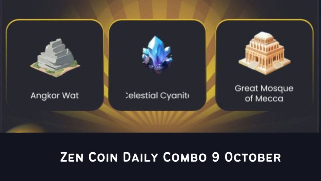 Zen Coin Daily Combo 9 October