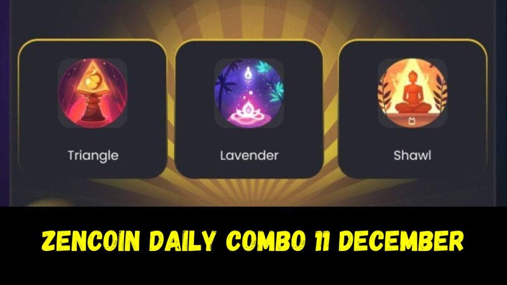 ZenCoin Daily Combo 11 December